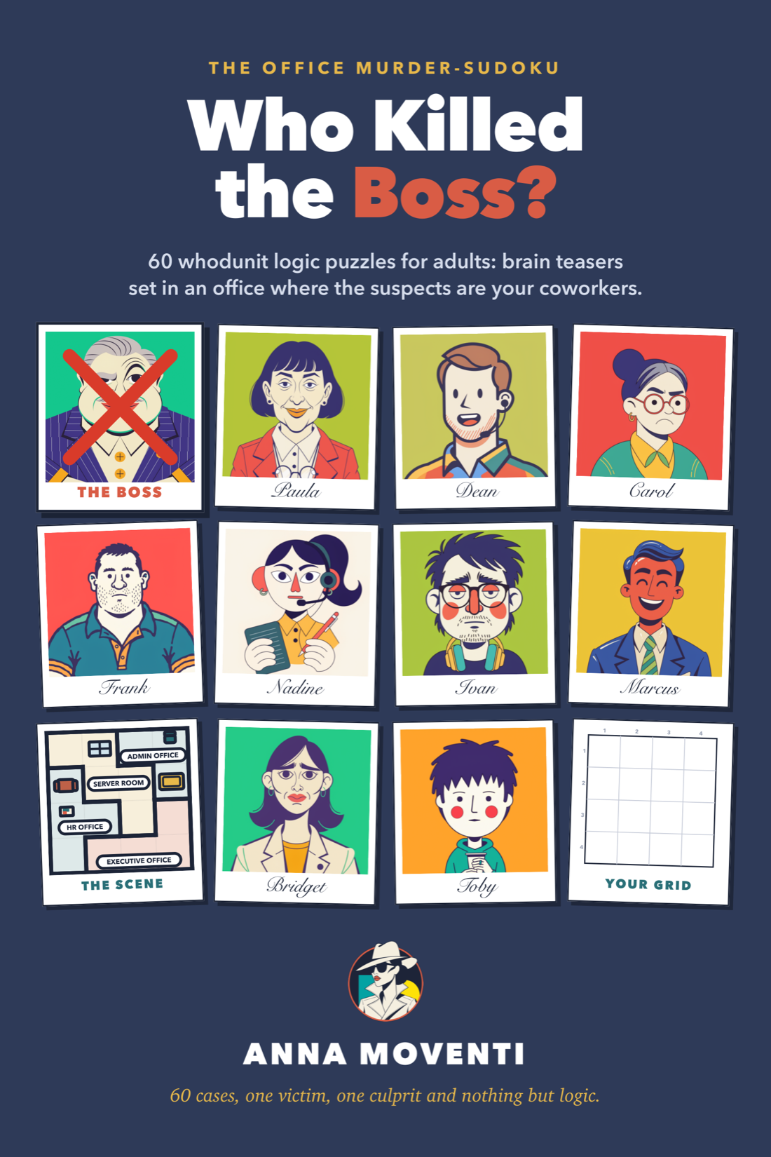 Cover of the book Who Killed the Boss?, by Anna Moventi